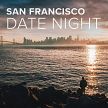 Romantic San Francisco Experiences for Couples
