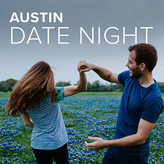 Romantic Austin Experiences for Couples Romantic Austin Experiences for Couples
